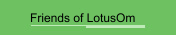 Friends of LotusOm